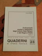 QUADERNI DI STORIA POSTALE N. 23 TOMO V DI MELILLO ENRICO - ORDINAMENTI POSTALI - Philately And Postal History