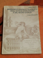 QUADERNI DI STORIA POSTALE N. 29 TOMO VIII DI MELILLO ENRICO - ORDINAMENTI POSTALI E TELEGRAFICI - Philately And Postal History