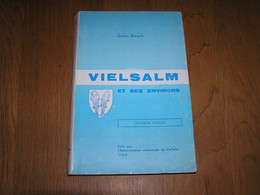 VIELSAM Et Ses Environs Régionalisme Histoire Comté De Salm Seigneurie Neuville Rencheux Priesmont Industrie Ardoises - Belgium