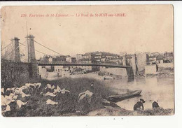 Carte France 42 - Le Pont De St Just  Sur Loire - Environs De St Etienne - Achat Immédiat - Bridges
