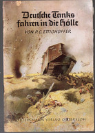 Deutsche Tanks Fahren In Die Hölle (guerre 14-18) (en Allemand) (M1427) - 5. Zeit Der Weltkriege