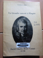 Un Girondin Converti à L'Empire David Charles Henri Cunier 1762-1828 - 1901-1940