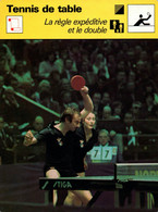 Fiche Sports: Tennis De Table - La Règle Expéditive Et Le Double - Photo Jacques Secrétin, Claude Bergeret - Sport