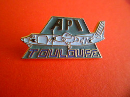 Pins  Avion Aviation  API Toulouse Haute - Garonne - Signé SNES - Avions