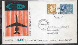 NORGE - PRIMO VOLO - FIRST FLIGHT SAS CARAVELLE - OSLO/KHARTOUM - 20.5.1959 - SU BUSTA UFFICIALE - Lettres & Documents