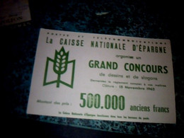 Vieux Papiers Buvard Année 1962 Caisse Nationale D'épargne Grand Cocours 500.000 Anciens Francs - C