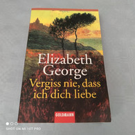 Elizabeth George - Vergiss Nie Das Ich Dich Liebe - Thriller