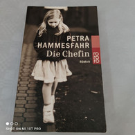 Petra Hammesfahr - Die Chefin - Thrillers