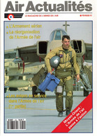 Air Actualités  439 02/1991 -  Opération Desert Storm - Les Avions En Servie (1) -- L'Armement Aérien - FAéZSOI - Autres & Non Classés