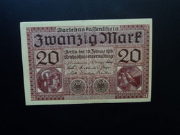 ALLEMAGNE * : 20 MARK   20.2.1918    C.A.55 ** / P 57      Presque SUP - 20 Mark