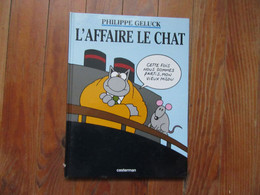 Philippe Geluck     L'Affaire Le Chat - Geluck