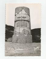 73 Savoie -oisans  Col Du Galibier Monument A La Gloire De D'henri Desgrange Cachet Valloires Carte Photo - Sonstige & Ohne Zuordnung