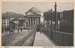 CARTOLINA: TORINO - PONTE VITT. EMANUELE I° E LA GRAN MADRE DI DIO (MOVIMENTATA) NON VIAGGIATA - F/P - B/N - LEGGI - Bruggen