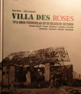 Villa Des Roses - 1916 - Uniek Fotoverslag Uit De Belgische Sectoren  Koksijde Pervijze Nieuwpoort Ramskapelle Diksmuide - Guerre 1914-18