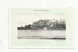 Cp, Vues De PALESTINE, Vierge , Ed. De La Chocolaterie D'AIGUEBELLE , Port De JAFFA - Palestine