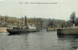 Caen * Le Départ Du Bateau Du Havre Pour Le Canal * Bateau Vapeur * Cpa Toilée Colorisée - Caen