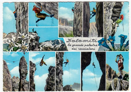 DOLOMITI - LA GRANDE PALESTRA DEI ROCCIATORI - 1963 - VEDUTE - Arrampicata