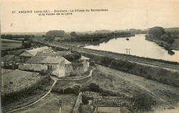 Ancenis * Le Village Du Bernardeau * La Vallée De La Loire * Ligne Chemin De Fer De Loire Atlantique - Ancenis