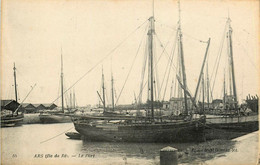 Ile De Ré * Ars En Ré * Le Port * Bateau Voilier Goélette - Ile De Ré