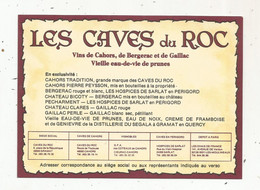 Publicité , LES CAVES DU ROC , 46 , CAHORS , Vins De Cahors, De Bergerac Et De Gaillac , Vieille Eau De Vie De Prunes - Advertising