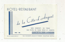 Carte De Visite , HOTEL-RESTAURANT De La CÔTE D'ARGENT ,40 , CASTETS DES LANDES - Visitenkarten