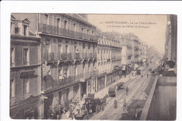 3 - SAINT-NAZAIRE - La Rue Ville-ès-Martin à La Hauteur De L'Hôtel De Bretagne - Saint Nazaire