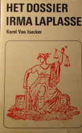 Het Dossier Irma Laplasse - Door Karel Van Isacker - 1971 - Oostduinkerke - Guerre 1939-45