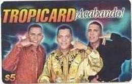 CODETEL-RSL : DMTR11 $5 TROPICARD Acabando 3 Young Men USED - Dominik. Republik