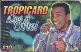 CODETEL-RSL : DMTR03 $10 TROPICARD Que Si Oi)te! USED - Dominicaine