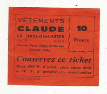 Ticket De Réduction,VÊTEMENTS CLAUDE , 37 ,Indre Et Loire , LA HAYE-DESCARTES , 10 Francs - Zonder Classificatie