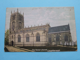 LOUGHBOROUGH The Parish Church () Anno 1904 > See Stamps ! - Andere & Zonder Classificatie