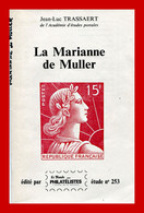 " La Marianne De Muller " Etude De J.L. Trassaert  Le Monde Des Philatélistes - Covers & Documents