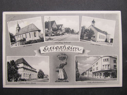 AK GRIESHEIM B. Darmstadt  /////   D*47763 - Griesheim