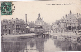 62 SAINT OMER Mathurin ,quai Du Commerce En 1910 - Saint Omer