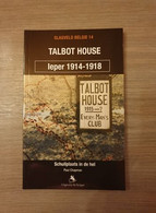 (1914-1918 POPERINGE) Talbot House. Schuilplaats In De Hel. - Guerra 1914-18