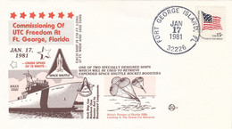 1981 USA  Space Shuttle Commissioning Of UTC Freedom At Ft.George  Commemorative Cover - Amérique Du Nord