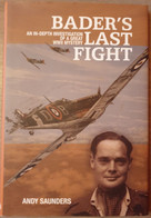 1940-1945 GUERRE AERIENNE SPITFIRE Bader’s Last Fight. - War 1939-45