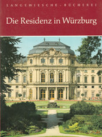 Würzburg Franken Kunstführer 1962 " Die Residenz In W. " Langewiesche-Bücherei Königstein Reiseziele Für Kunstfreunde - Kunst