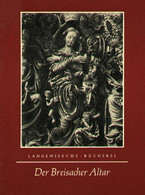 BREISACH Breisgau Kunstführer 1962 " Der Breisacher Altar " Langewiesche-Bücherei Königstein Reiseziele Für Kunstfreunde - Arte