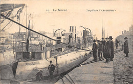 76-LE HAVRE- TORPILLEUR L'ARQUEBUSE - Port