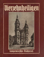 STAFFELSTEIN Kunstführer 1952 " Vierzehnheiligen " Langewiesche-Bücherei Königstein Reiseziele F.Kunstfreunde - Kunst