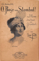 Rose Von Stambul - Operette Von Leo Fall - Turkey -  Doppelkarte Mit Musikpartitur - 1916 Wien Leipzig New-York - Oper