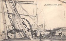 76-LE-HAVRE- QUAI RENAUD , VOILLIER EN PARTANCE POUR NOUMEA - Harbour