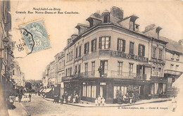 76-NEUFCHATEL-EN-BRAY- GRANDE RUE NOTRE-DAME ET RUE CAUCHOISE - Neufchâtel En Bray