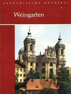 WEINGARTEN Bei Ravensburg Kunstführer 1980 " Kloster W. " Langewiesche-Bücherei Königstein Reiseziele F.Kunstfreunde - Arte