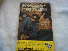 Les Hommes De La Pierre St Martin , Marabout N° 40 - Marabout Junior