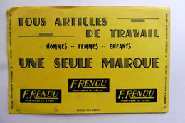 Ancien Buvard Publicitaire Articles De Travail  F. RENOU  à MORTAGNE Sur SEVRE - Textile & Vestimentaire