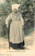 Ile De Ré * Vieille Femme Rhétaise * Costume Et Coiffe Du Pays - Ile De Ré