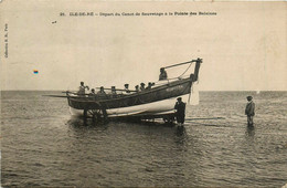 Ile De Ré * Départ Du Canot De Sauvetage GABIOU CHARRON N°5 à La Pointe Des Baleines * Lifeguard * Sauveteurs En Mer - Ile De Ré