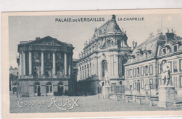 Cpa 8x14. Pub CHOCOLAT AJAX . Palais De Versailles . La Chapelle . Ets L. JACQUIN  . Usine De Dammarie Les Lys (77) - Werbepostkarten